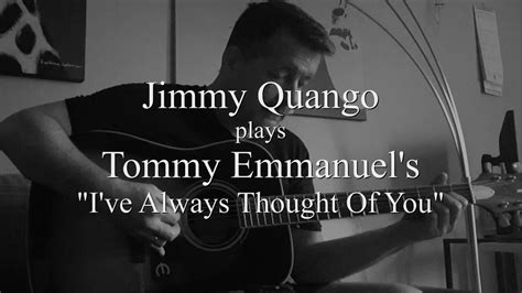 I Ve Always Thought Of You Tommy Emmanuel Fingerstyle Acoustic Solo