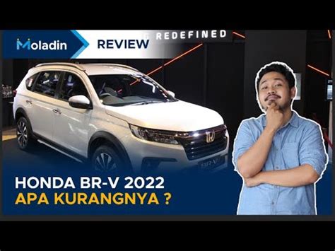 KELEBIHAN DAN KEKURANGAN HONDA BR V TERBARU 2022 MOLADIN YouTube