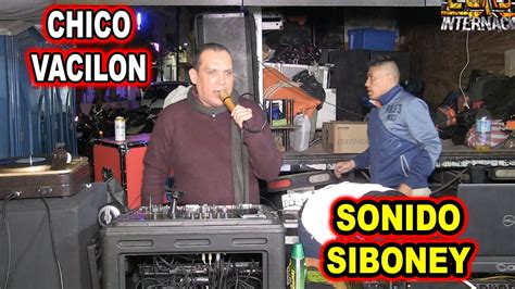 CHICO VACILON CUMBIA SONIDO SIBONEY YouTube