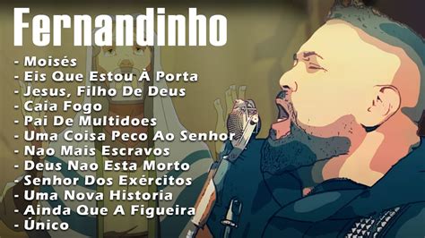 Fernandinho Mois S Nico As Melhores Fernandinho Felipo