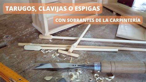 Como Hacer Tarugos O Clavijas De Madera Muy F Cil Truco De