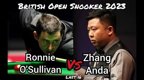 Ronnie O Sullivan Vs Zhang Anda English Open Snooker Last