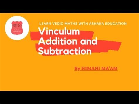 Vedic Math Class Vinculum Addition And Subtraction Tricks Calculate