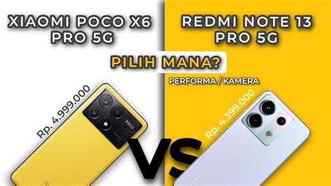 Redmi Note Pro G Vs Poco X Pro G Pilih Performa Atau Kamera