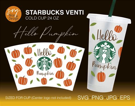 Pumpkin Starbucks Wrap Svg Png Dxf 24oz Venti Cold Cup Design Hello Pumpkin Starbucks Cup Svg