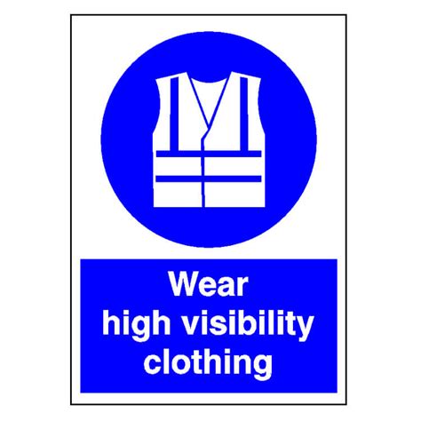 Safety Signage Wear High Vis Clothing Sign