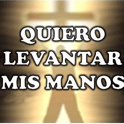 Quiero Levantar Mis Manos Song Lyrics And Music By Marcos Witt