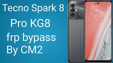 Tecno Spark Pro Kg Frp Bypass By Cm Android Press Volume Up