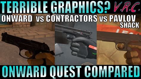 ONWARD Oculus Quest GRAPHICS Comparison VS Pavlov Shack Contractors