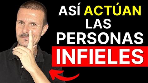 CARACTERÍSTICAS de una Persona INFIEL Cómo Actúa una Mujer Hombre