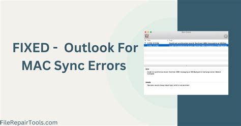 How To Fix Outlook For Mac Sync Errors