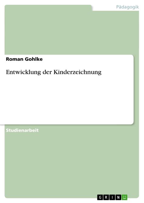 Entwicklung Der Kinderzeichnung Hausarbeiten De Hausarbeiten