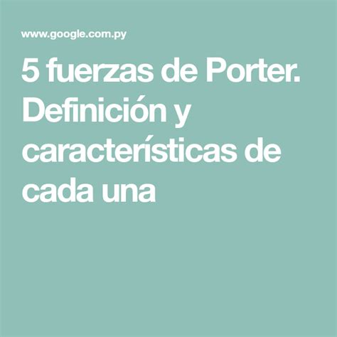 5 fuerzas de Porter Definición y características de cada una