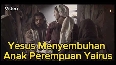 Yesus Membangkitkan Anak Perempuan Yairus Dari Kematian Markus