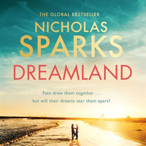 Dreamland by Nicholas Sparks | Hachette UK