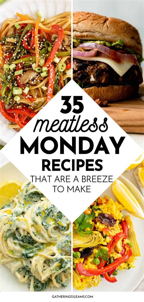 35 Best Meatless Monday Recipes Easy Delicious