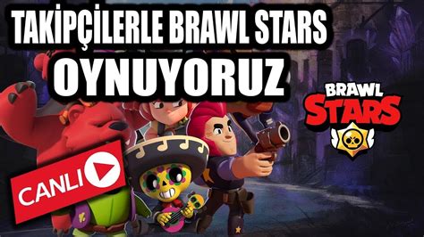 🔴4000 Abonede 4 KİŞİye 100 Tl ÇekİlİŞ Var Brawl Stars Canli Yayin 🔴 Youtube