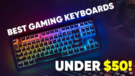 Best Budget Gaming Keyboards Under 50 Of 2024 Youtube