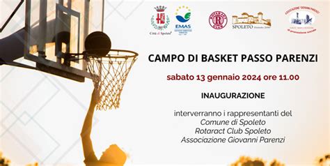 Inaugurazione Campo Di Basket A Passo Parenzi Comune Di Spoleto