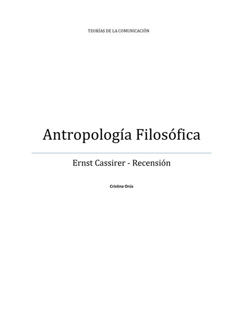 Recensi N Ernst Cassirer Antropolog A Filos Fica Teor As De La