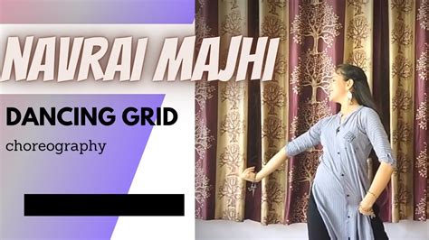 Navrai Majhi English Vinglish Wedding Dance Dancing Grid