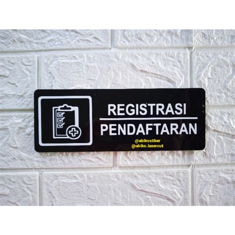 Jual Sign Board Acrylic Registration Papan Tanda Akrilik Registrasi