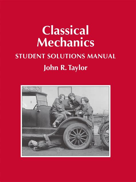 Classical Mechanics Student Solutions Manual - University Science Books