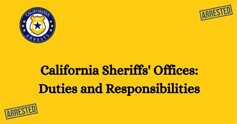 California Sheriffs' Offices: Duties and Responsibilities - Arrests.org CA