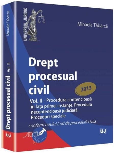 Drept Procesual Civil Vol Ii Mihaela Tabarca