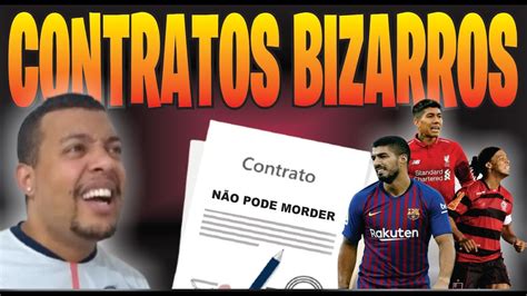 CONTRATOS DE JOGARES AS CLÁUSULAS MAIS ABSURDAS DO FUTEBOL MUNDIAL