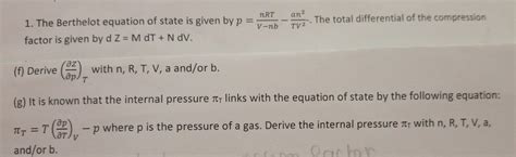 Solved 1 The Berthelot Equation Of State Is Given By P He Chegg