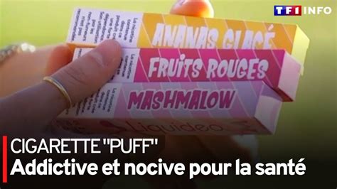 Cigarette Puff addictive et nocive pour la santé YouTube