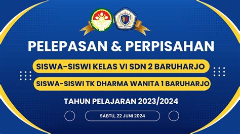 Pelepasan Perpisahan Siswa Siswi Kelas Sdn Baruharjo Tk Dharma