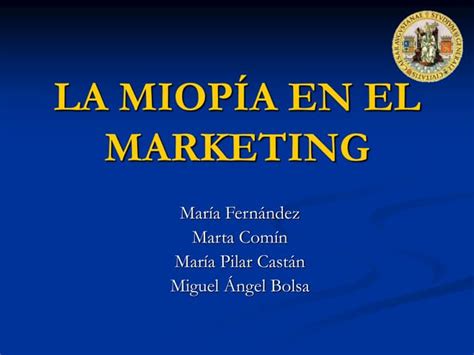 La Miopia Del Marketing Ppt