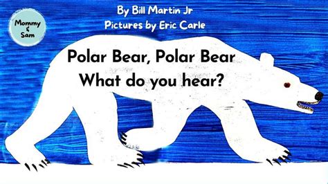 a polar bear with the words polar bear, polar bear what do you hear?