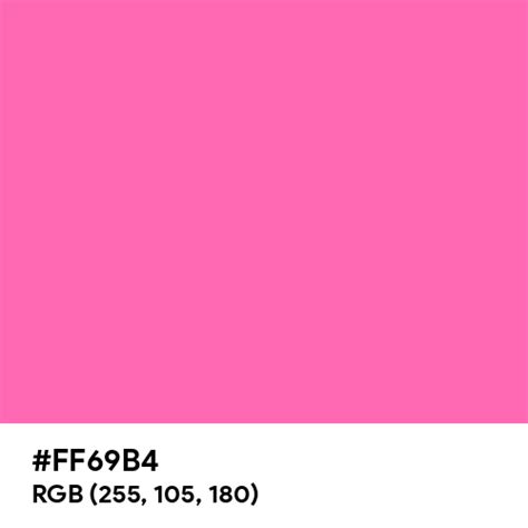 Hot Pink color hex code is #FF69B4