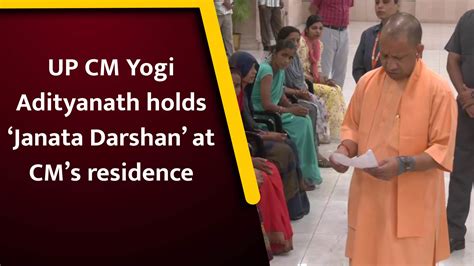 Up Cm Yogi Adityanath Holds ‘janata Darshan At Cms Residence