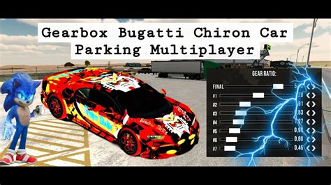 Gearbox Bugatti Chiron Car Parking Multiplayer Youtube