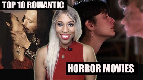 Top 10 Most Romantic Horror Movies Valentines Day Scary Love Youtube