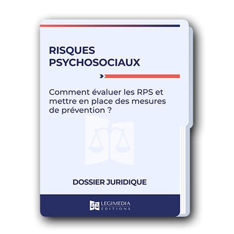 Guide Rps Prévenir Les Risques Psychosociaux En Entreprise