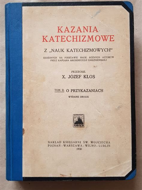 J Kłos Kazania Katechizmowe T Ii O Przykazaniach 12057959083