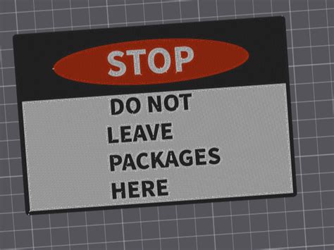 Do Not Leave Packages By Jorge MakerWorld