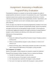 Assignment Assessing A Healthcare Program Policy Evaluation Docx