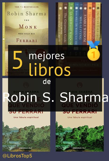 Libros De Robin S Sharma Mejores Libros