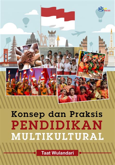 Konsep Dan Praksis Pendidikan Multikultural Unypress