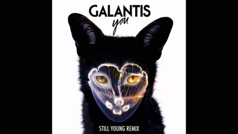 Galantis - You (Still Young Remix) - YouTube