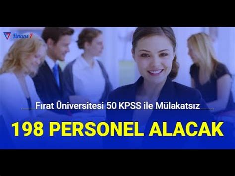 Fırat Üniversitesi 196 sözleşmeli personel ve işçi alımı yapıyor