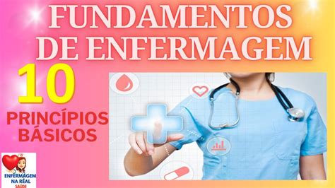 Fundamentos Essenciais Do Cuidado De Enfermagem Enfermagem You