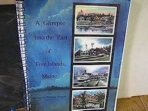 A Glimpse Into The Past Of Five Islands Maine By Patricia Morgan As