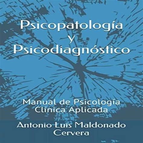 Libro Psicopatolog A Y Psicodiagn Stico Manual De Psicolog Cuotas